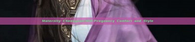 Maternity Cheongsam:Mid-Pregnancy Comfort and Style