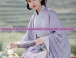 Lulu Liang’s Style:Exploring the Glasslike Splendor of Zhao Liying’s Hanfu Fashion