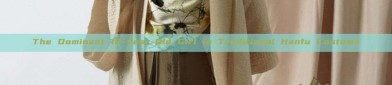 The Dominant 12-Year-Old Girl in Traditional Hanfu Costume
