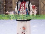 Embracing Traditional Elegance:The Originality of Yao and Hanfu Fashion