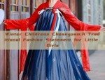 Winter Childrens Cheongsam:A Traditional Fashion Statement for Little Girls