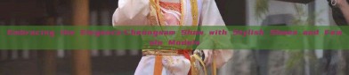 Embracing the Elegance:Cheongsam Show with Stylish Shoes and Female Models