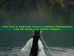 Little Girls in Tang-Style Chinese Traditional Clothing:Embracing the Summer with Chinese Elegance