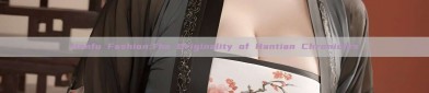 Hanfu Fashion:The Originality of Hantian Chronicles