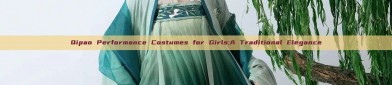 Qipao Performance Costumes for Girls:A Traditional Elegance