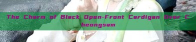 The Charm of Black Open-Front Cardigan Over Cheongsam