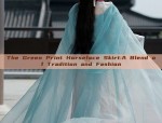 The Green Print Horseface Skirt:A Blend of Tradition and Fashion
