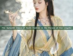 The Splendid Charm of Hanfu Fashion in the Person of Han Lingsha
