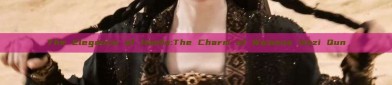 The Elegance of Hanfu:The Charm of Womens Hezi Qun