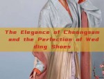 The Elegance of Cheongsam and the Perfection of Wedding Shoes