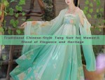 Traditional Chinese-Style Tang Suit for Women:A Blend of Elegance and Heritage