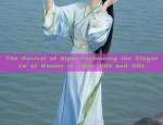 The Revival of Qipao:Fashioning the Elegance of Women in Their 40s and 50s