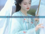 DIY Hanfu Fashion:Creating Your Own White Canvas