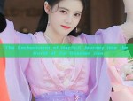 The Enchantment of Hanfu:A Journey into the World of Zui Huadian Jian