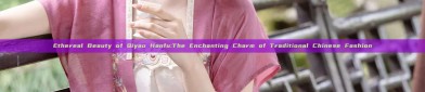 Ethereal Beauty of Qiyao Hanfu:The Enchanting Charm of Traditional Chinese Fashion