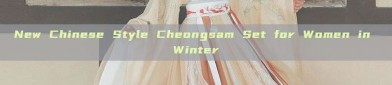 New Chinese Style Cheongsam Set for Women in Winter