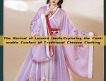 Blooming in the Rain:The Splendor of Hanfu,a Traditional Chinese Clothing