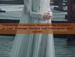 Embracing Tradition:The Evolution of Cheongsam at Ru Yi Feng Flagship Store