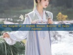 Summer Elegance in Cotton and Hemp Hanfu:The Allure of a Chinese Traditional Dress