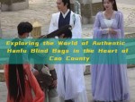 Exploring the World of Authentic Hanfu Blind Bags in the Heart of Cao County