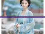 Elegant Ladies in Traditional Hanfu:The Beauty of Chinese Ancient Costume