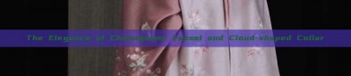 The Elegance of Cheongsams Tassel and Cloud-shaped Collar