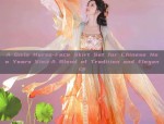 The Evolution of Chinese Traditional Brides Dress:The Splendor of Hanfu