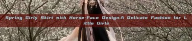 Spring Girly Skirt with Horse-Face Design:A Delicate Fashion for Little Girls