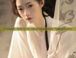 The Rise of the Modern Hanfu Girl:Embracing Traditional Elegance with Modern High Heels