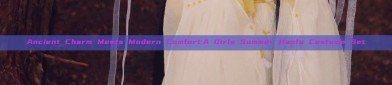 Ancient Charm Meets Modern Comfort:A Girls Summer Hanfu Costume Set