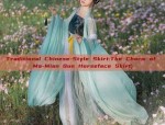 Traditional Chinese-Style Skirt:The Charm of Ma-Mian Qun Horseface Skirt)