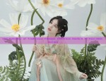 The Splendor of Traditional Chinese Childrens Hanfu:A 10-Year-Olds Journey