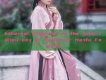 Ethereal Elegance of the Nine-Tailed Fox in Authentic Hanfu Fashion
