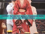 Youthful Spring and Autumn Cheongsam Jacket Styles for Modern Women