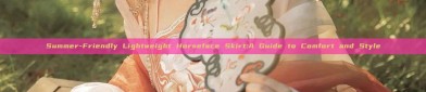 Summer-Friendly Lightweight Horseface Skirt:A Guide to Comfort and Style