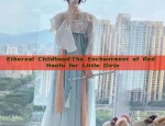Ethereal Childhood:The Enchantment of Red Hanfu for Little Girls