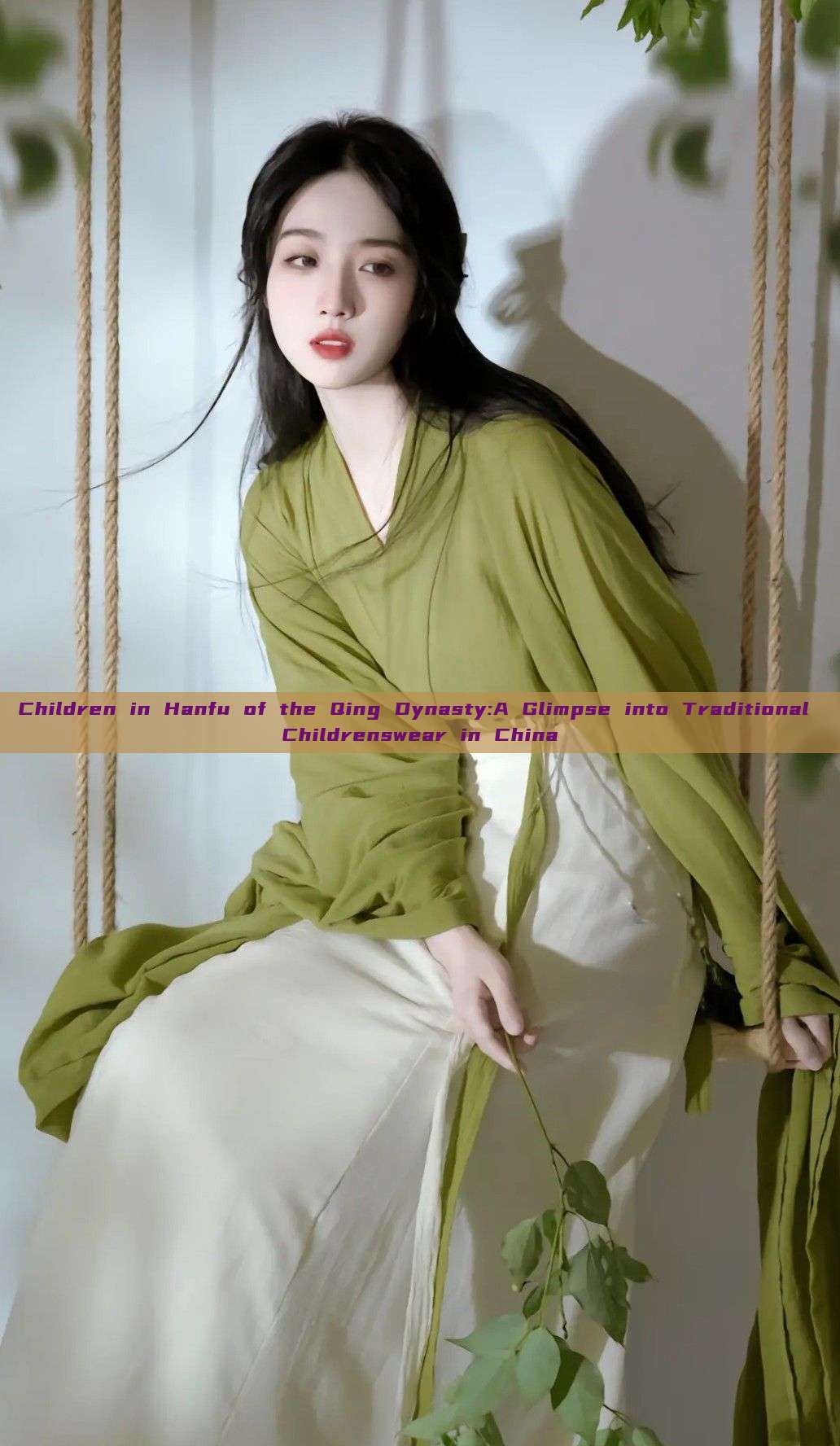 Children in Hanfu of the Qing Dynasty:A Glimpse into Traditional Childrenswear in China Children in Hanfu of the Qing Dynasty:A Glimpse into Traditional Childrenswear in China