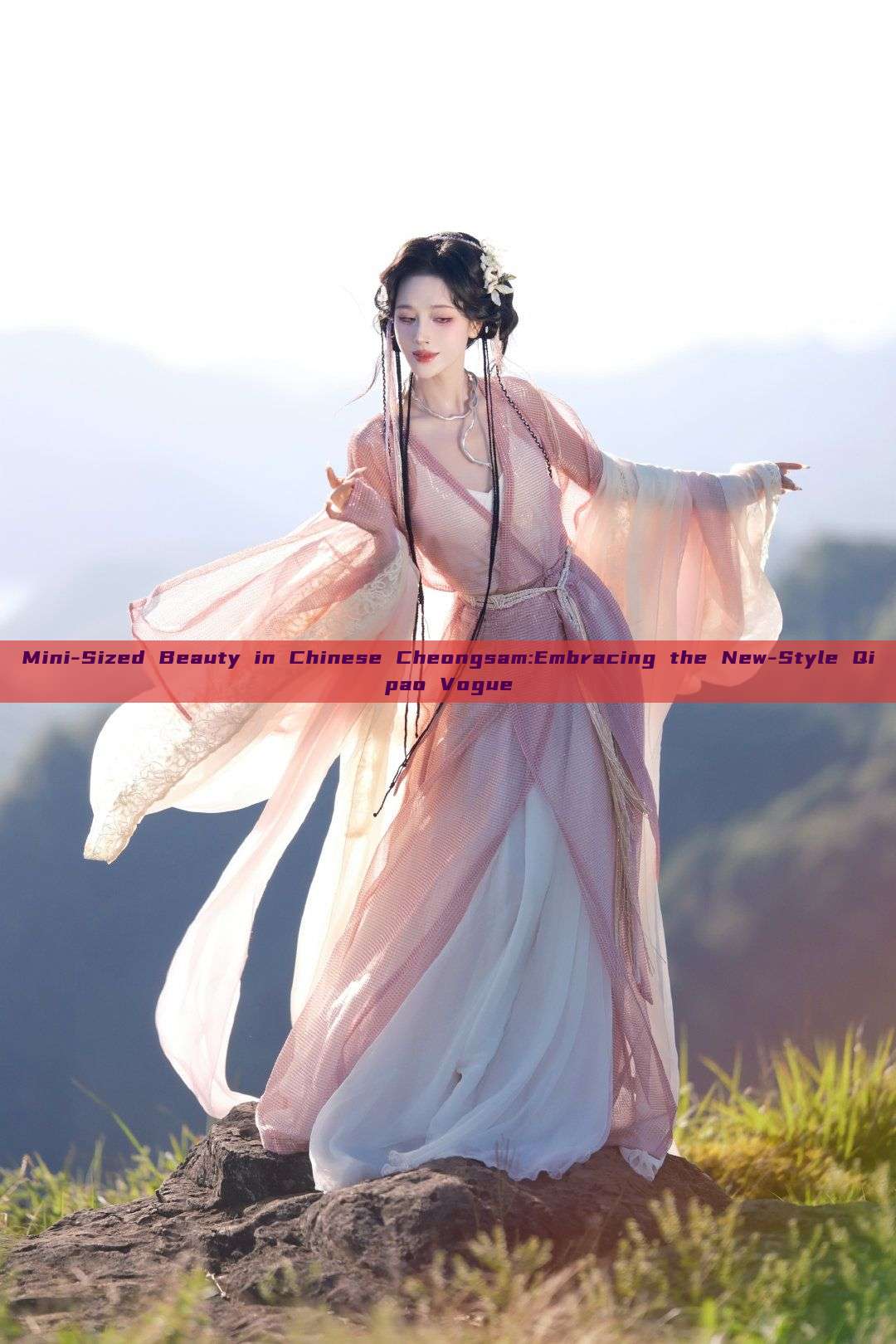 Mini-Sized Beauty in Chinese Cheongsam:Embracing the New-Style Qipao Vogue Mini-Sized Beauty in Chinese Cheongsam:Embracing the New-Style Qipao Vogue