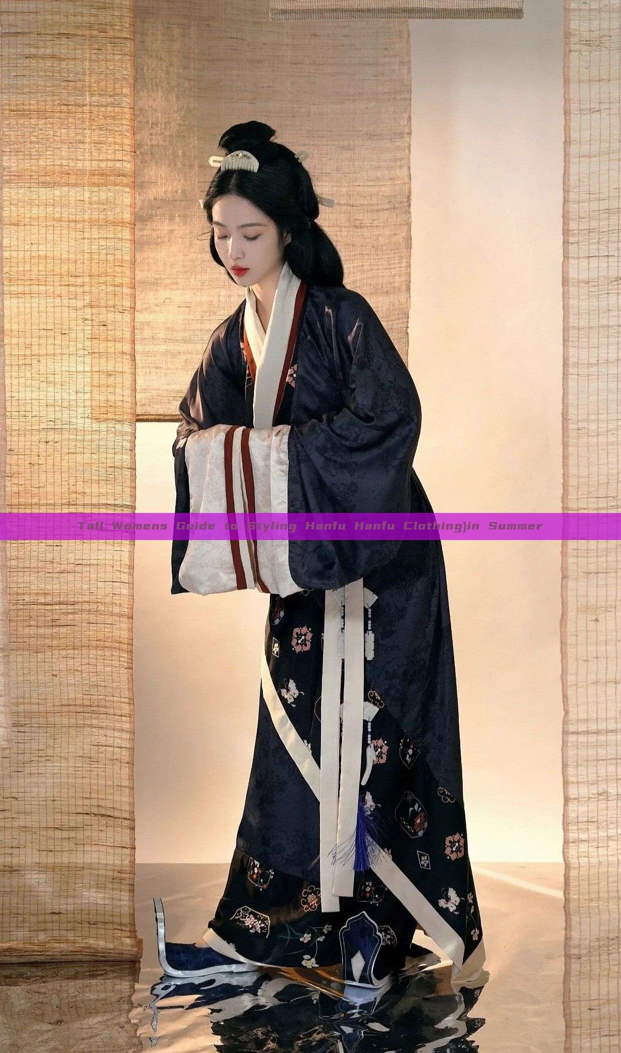 Tall Womens Guide to Styling Hanfu Hanfu Clothing)in Summer Tall Womens Guide to Styling Hanfu Hanfu Clothing)in Summer