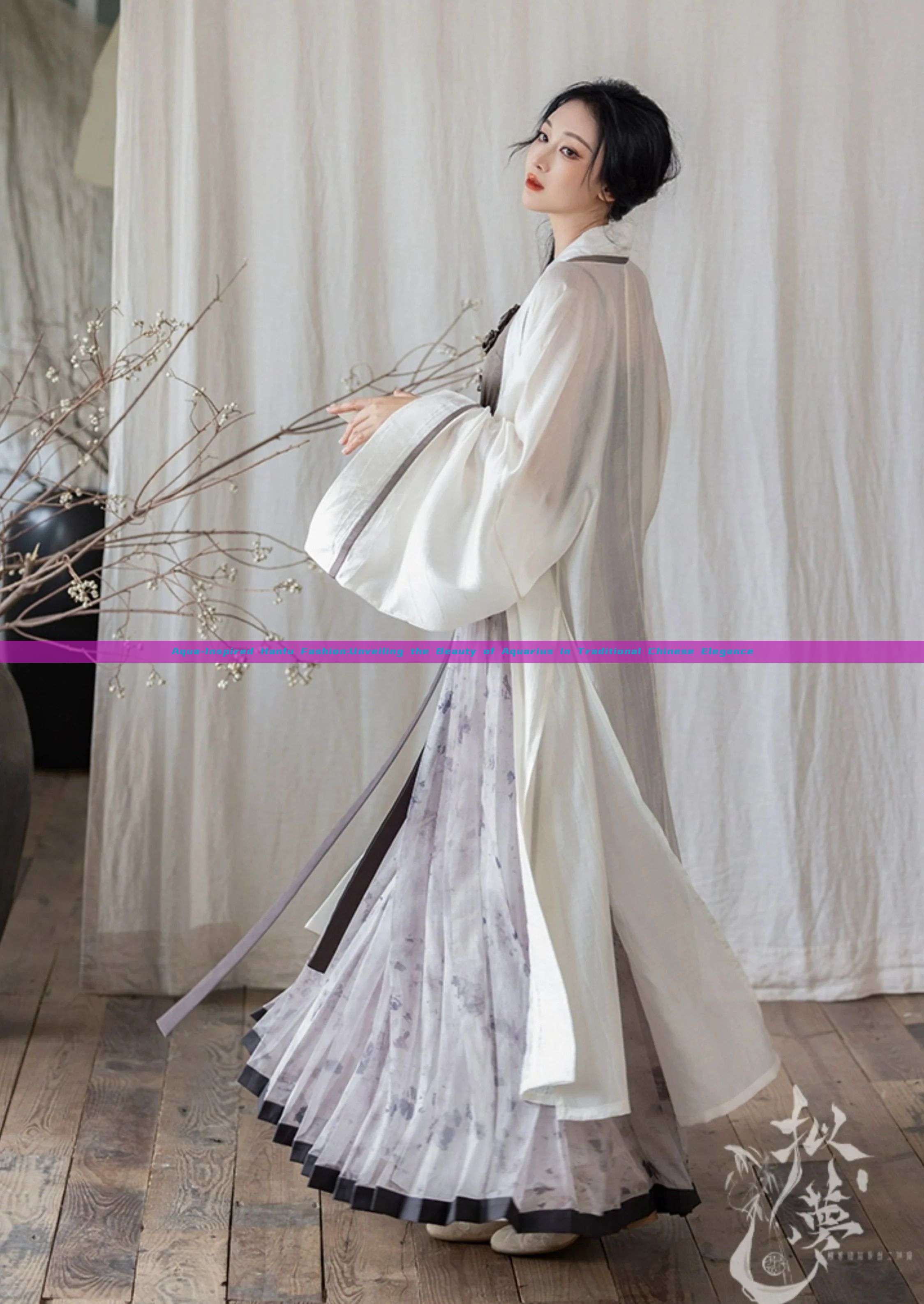 Aqua-Inspired Hanfu Fashion:Unveiling the Beauty of Aquarius in Traditional Chinese Elegance Aqua-Inspired Hanfu Fashion:Unveiling the Beauty of Aquarius in Traditional Chinese Elegance