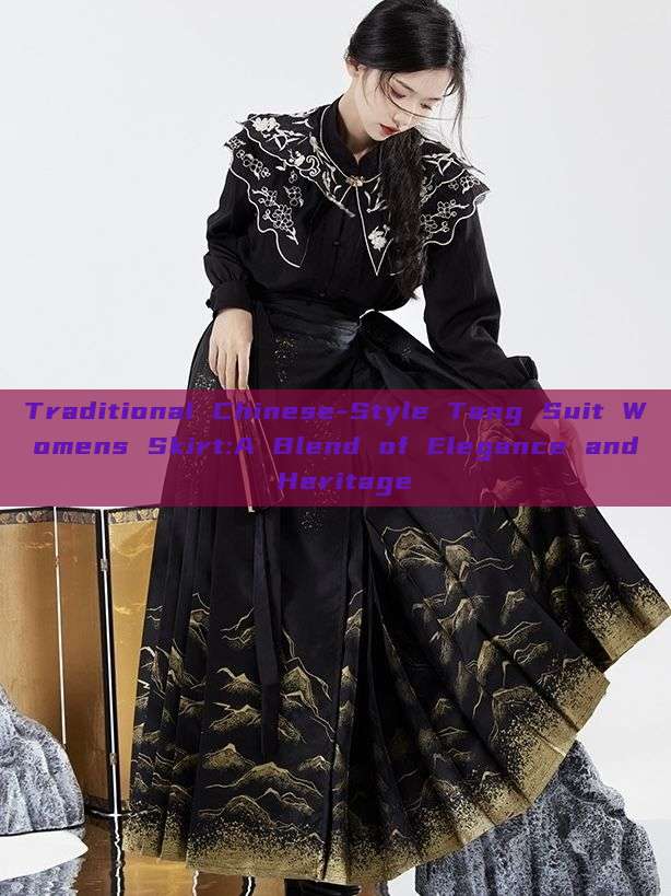 Traditional Chinese-Style Tang Suit Womens Skirt:A Blend of Elegance and Heritage Traditional Chinese-Style Tang Suit Womens Skirt:A Blend of Elegance and Heritage