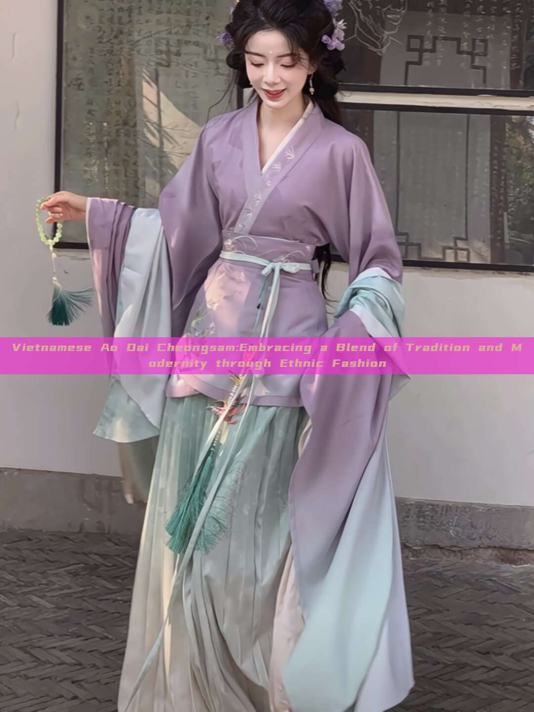 Vietnamese Ao Dai Cheongsam:Embracing a Blend of Tradition and Modernity through Ethnic Fashion Vietnamese Ao Dai Cheongsam:Embracing a Blend of Tradition and Modernity through Ethnic Fashion