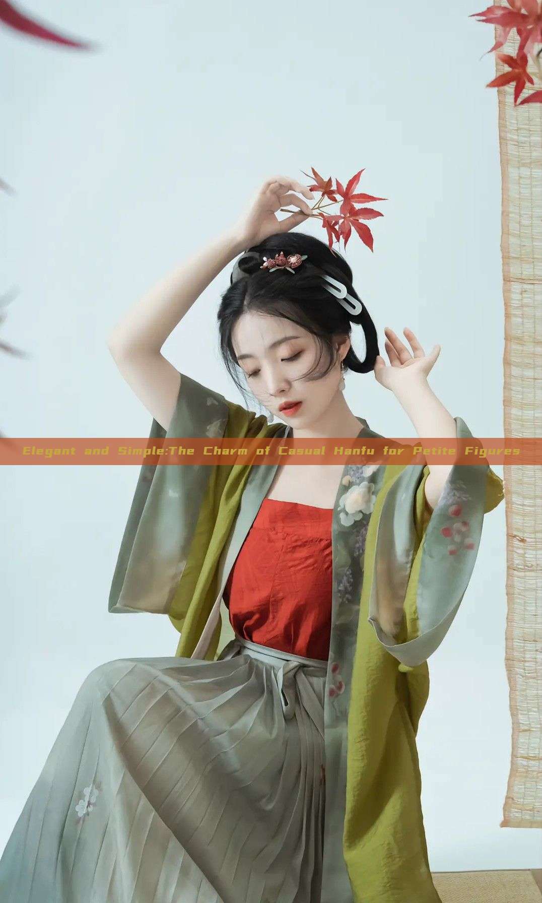 Elegant and Simple:The Charm of Casual Hanfu for Petite Figures