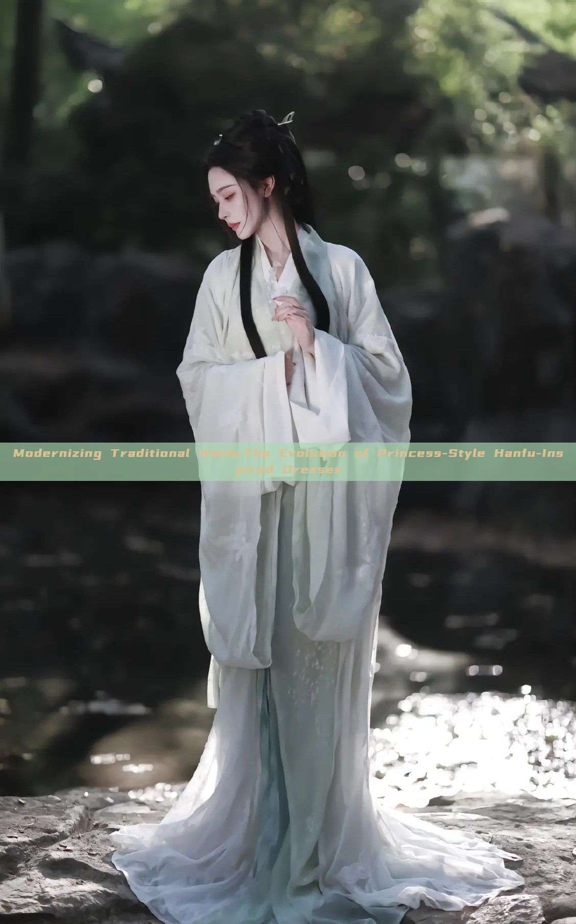 Modernizing Traditional Hanfu:The Evolution of Princess-Style Hanfu-Inspired Dresses Modernizing Traditional Hanfu:The Evolution of Princess-Style Hanfu-Inspired Dresses