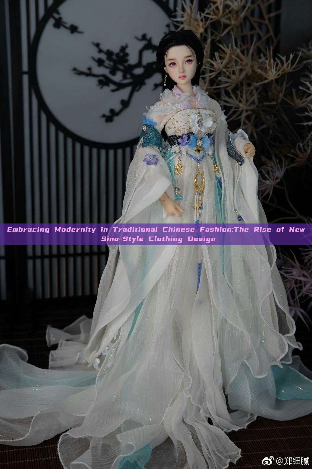 Embracing Modernity in Traditional Chinese Fashion:The Rise of New Sino-Style Clothing Design Embracing Modernity in Traditional Chinese Fashion:The Rise of New Sino-Style Clothing Design