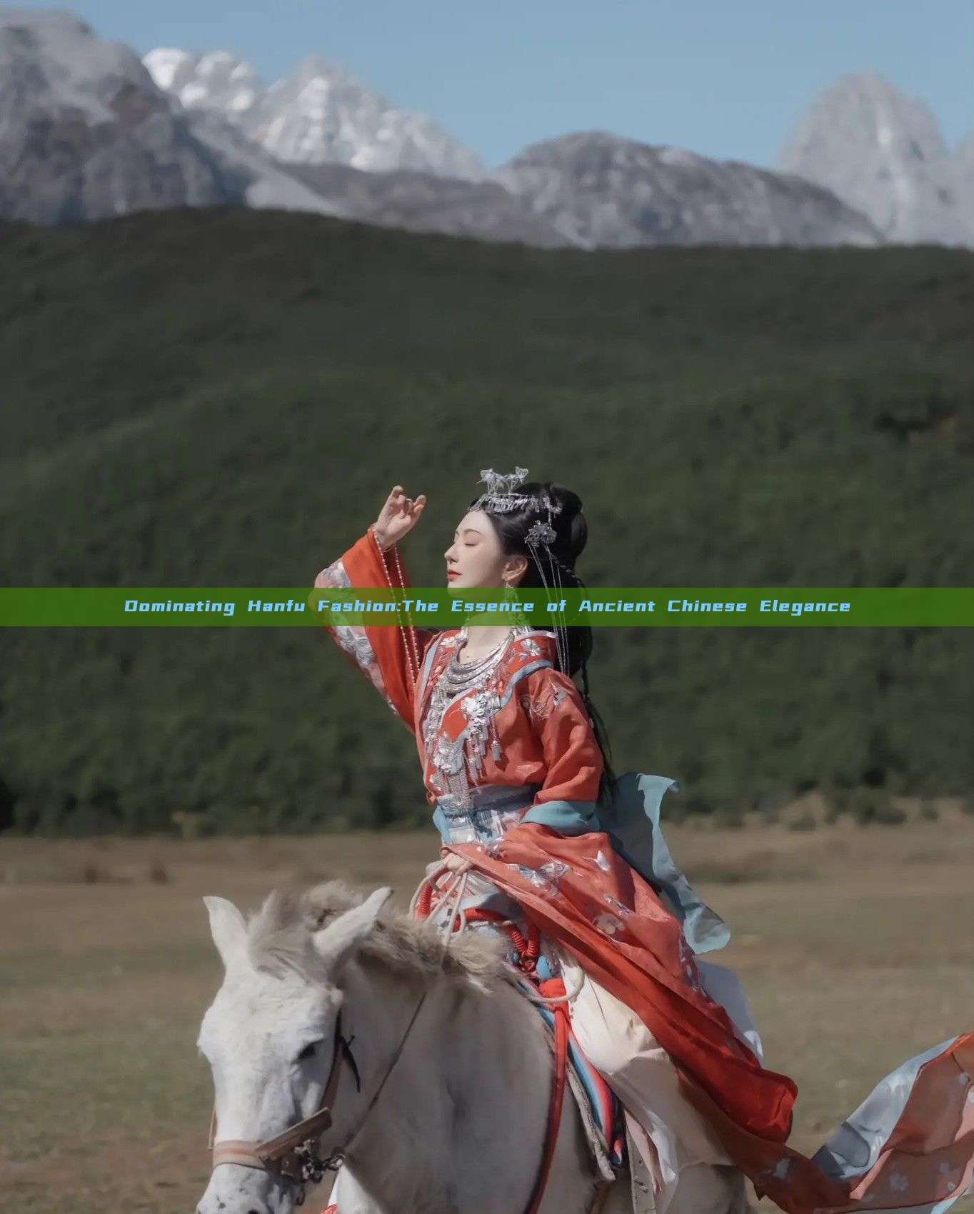 Dominating Hanfu Fashion:The Essence of Ancient Chinese Elegance Dominating Hanfu Fashion:The Essence of Ancient Chinese Elegance