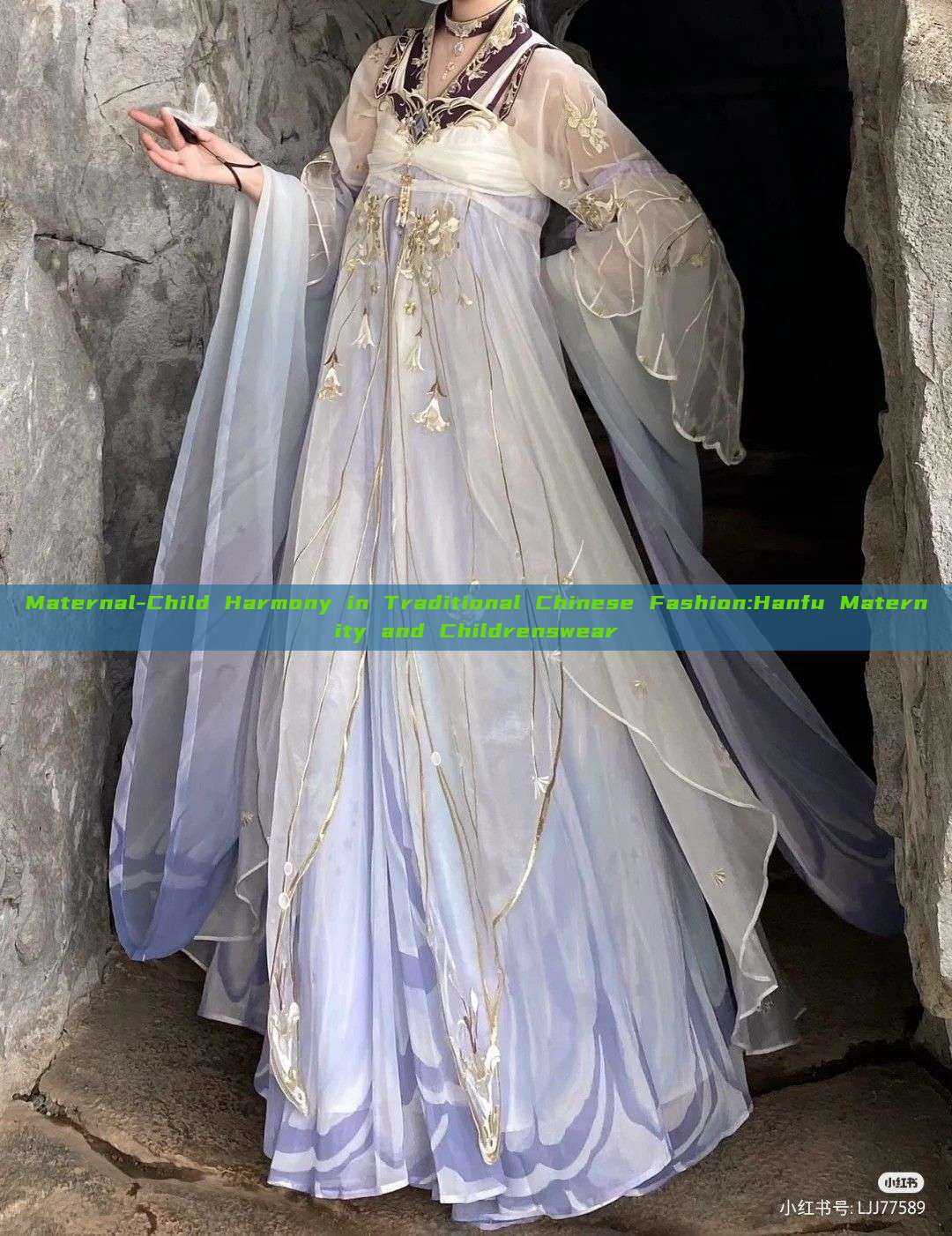 Maternal-Child Harmony in Traditional Chinese Fashion:Hanfu Maternity and Childrenswear