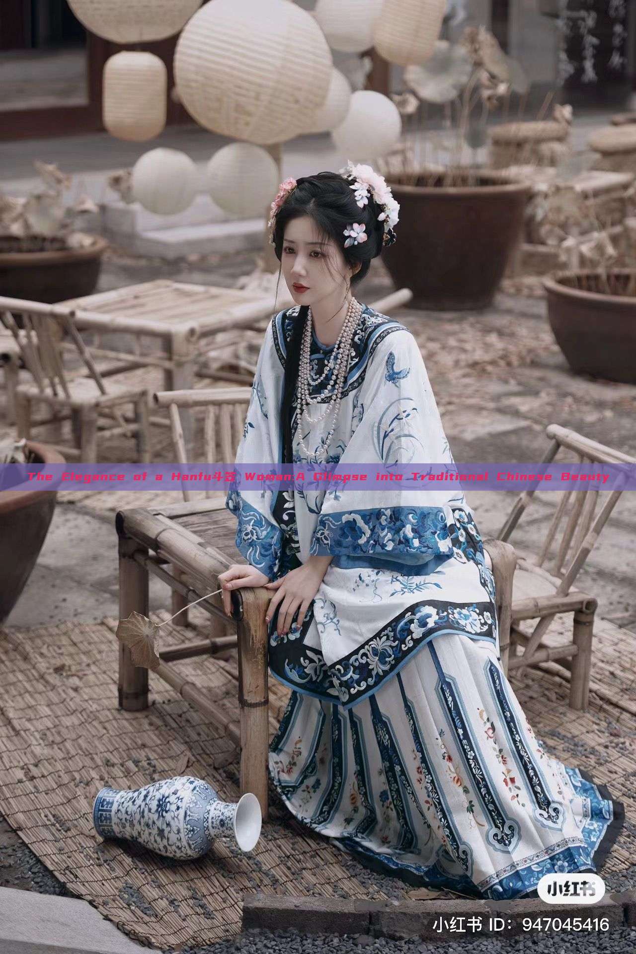 The Elegance of a Hanfu斗笠 Woman:A Glimpse into Traditional Chinese Beauty The Elegance of a Hanfu斗笠 Woman:A Glimpse into Traditional Chinese Beauty