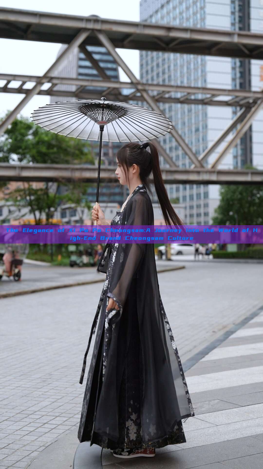 The Elegance of Xi Po Po Cheongsam:A Journey into the World of High-End Brand Cheongsam Culture The Elegance of Xi Po Po Cheongsam:A Journey into the World of High-End Brand Cheongsam Culture