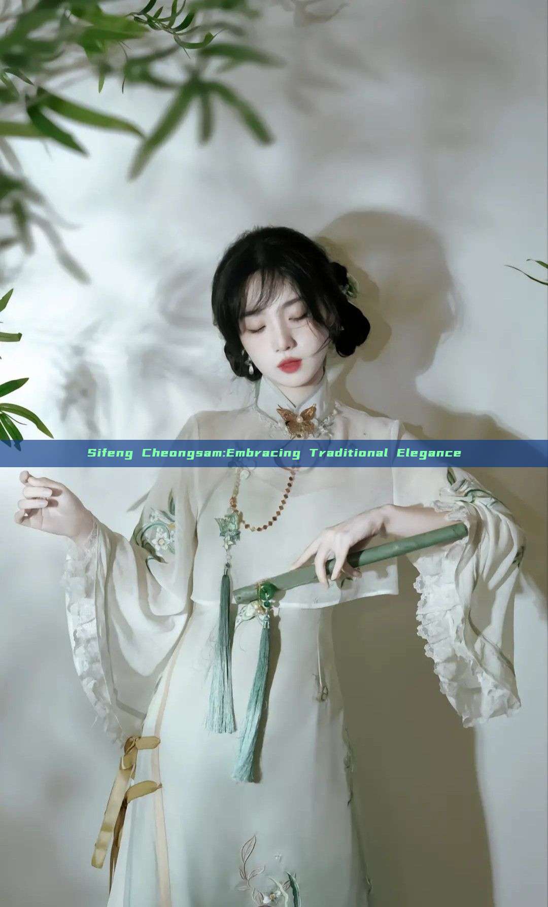 Sifeng Cheongsam:Embracing Traditional Elegance